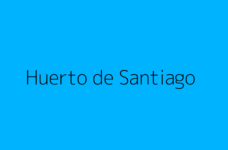 Huerto de Santiago